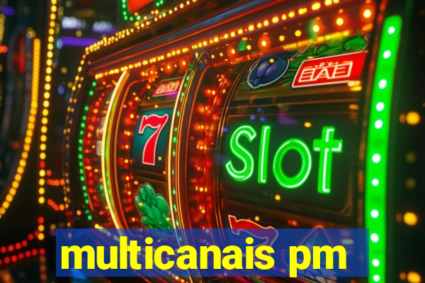 multicanais pm